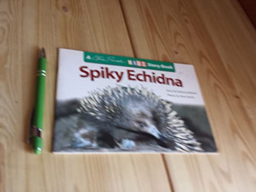 Beispielbild fr Spiky Echidna zum Verkauf von WorldofBooks