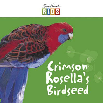 Beispielbild fr Crimson Rosella's Birdseed zum Verkauf von medimops