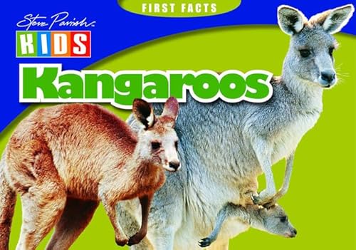 Imagen de archivo de First Facts: Kangaroos (Steve Parish Kids) a la venta por Better World Books