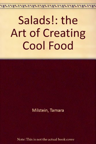 9781740220132: Salads!: the Art of Creating Cool Food