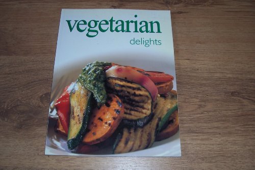 Beispielbild fr Vegetarian Delights zum Verkauf von Wonder Book