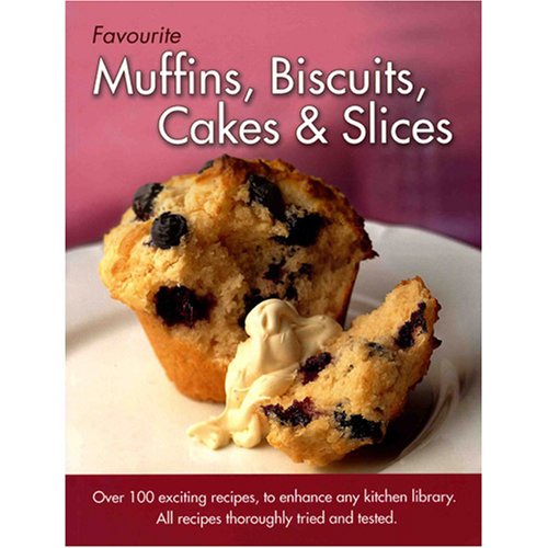 Imagen de archivo de Favourite Muffins, Biscuits, Cakes & Slices a la venta por WorldofBooks