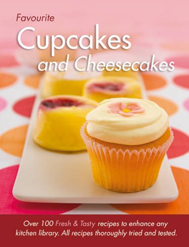 Stock image for Favourite Cupcakes and Cheesecakes for sale by Wonder Book