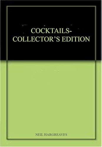 Stock image for "Cocktails"-Collector's Edition for sale by Half Price Books Inc.