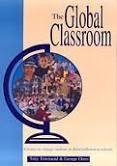 Stock image for The Global Classroom for sale by HPB-Red