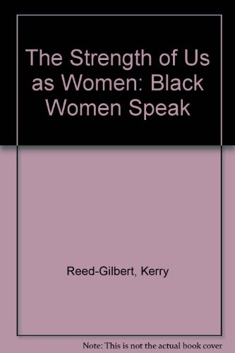 9781740270304: The Strength of Us as Women: Black Women Speak