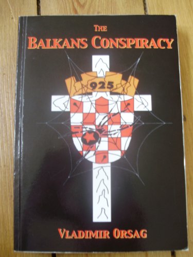 9781740271349: The Balkans Conspiracy