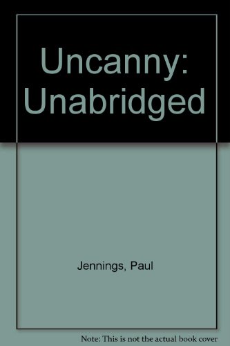 Stock image for Uncanny: Library Edition for sale by Prominent Books