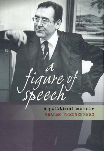 9781740311052: Figure of Speech: A Political Memoir
