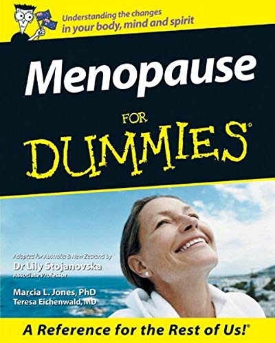 Menopause for Dummies: A Reference for the Rest of Us! [For Dummies series].