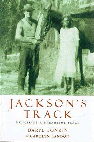 Beispielbild fr Jackson's Track. Memoir of a Dreamtime Place zum Verkauf von Arapiles Mountain Books - Mount of Alex
