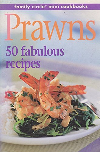 Stock image for Prawns: 50 Fabulous Recipes for sale by Nelsons Books