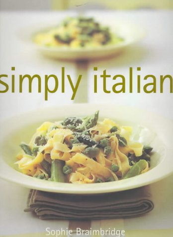 Beispielbild fr Simply Italian zum Verkauf von WorldofBooks