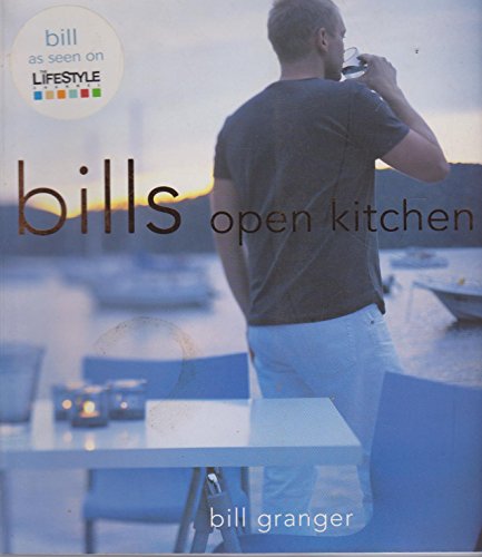 Beispielbild fr Bill's Open Kitchen zum Verkauf von SecondSale