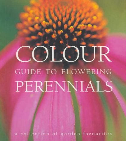 Stock image for Colour Guide to Flowering Perennials for sale by WorldofBooks