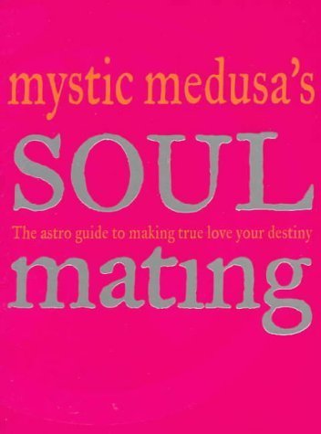 Beispielbild fr Soul Mating: The Astro Guide to Making True Love Your Destiny zum Verkauf von ThriftBooks-Atlanta