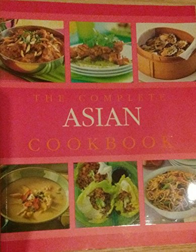 Stock image for The Complete Asian Cookbook. for sale by WorldofBooks