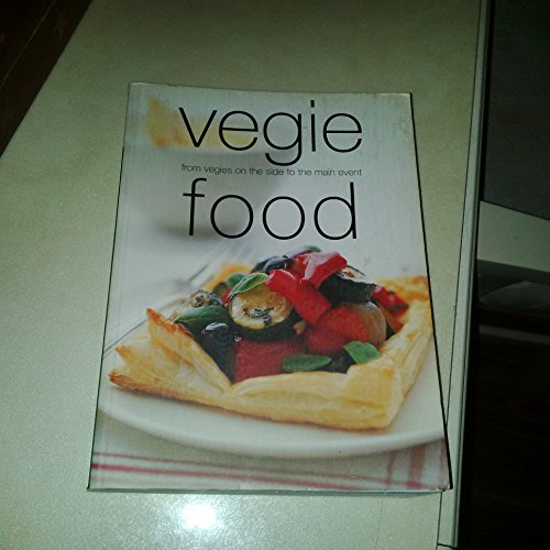 Stock image for Vegie Food: From Vegies on the Side to the Main Event (Chunky Food series) for sale by WorldofBooks