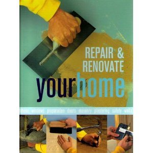 Imagen de archivo de Repair & Renovate Your Home a la venta por RON-NAT BOOKS