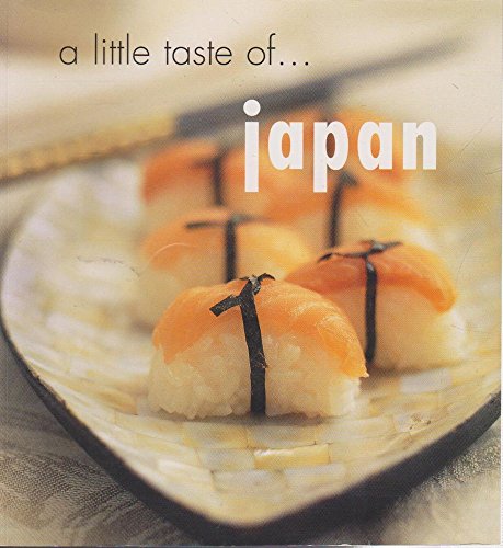 Stock image for A Little Taste of Japan for sale by WorldofBooks