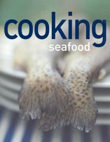 Stock image for Cooking Seafood for sale by Better World Books: West