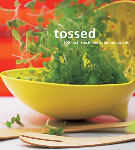 9781740454490: Tossed: 200 Fast, Fresh and Fabulous Salads (Retro series)