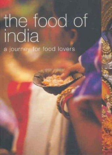 Stock image for Food of India: A Journey for Food Lovers (Food of the World) for sale by Your Online Bookstore