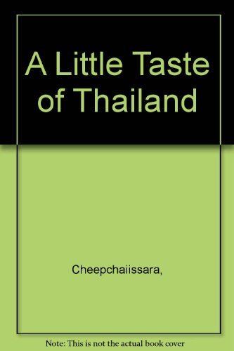 Stock image for A Little Taste of Thailand for sale by Starx Products