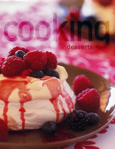 Imagen de archivo de Cooking Desserts (Cooking S.) a la venta por AwesomeBooks
