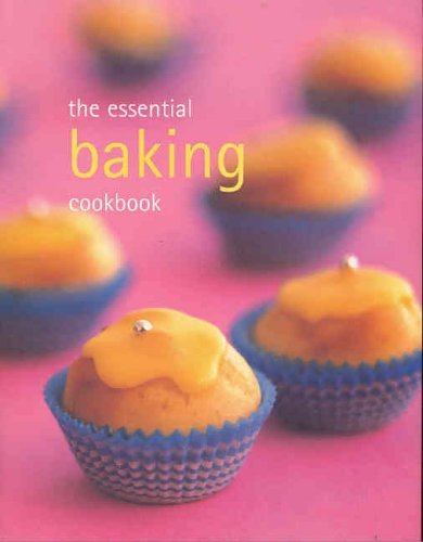 Stock image for The Essential Baking Cookbook (Essential series) for sale by WorldofBooks