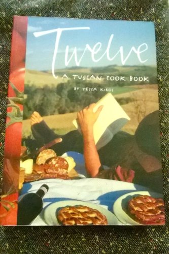 Stock image for Twelve Pb: A Tuscan Cookbook for sale by AwesomeBooks