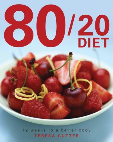 Stock image for The 80/20 Diet: 12 Weeks to a Better Body for sale by WorldofBooks