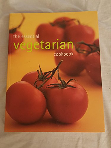 Beispielbild fr The Essential Vegetarian Cookbook zum Verkauf von Better World Books