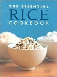 Stock image for The Essential Rice Cookbook for sale by Wonder Book