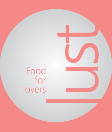 Stock image for Lust: Food for Lovers for sale by Lewes Book Centre