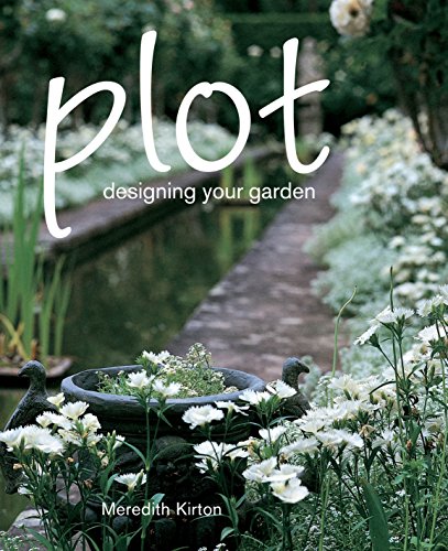 Beispielbild fr Plot: Designing Your Garden zum Verkauf von Reuseabook