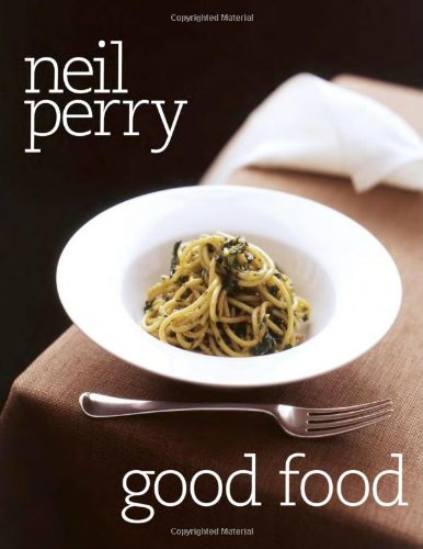 Good Food (9781740459235) by Perry, Neil