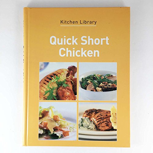 Beispielbild fr Quick Short Chicken zum Verkauf von Better World Books