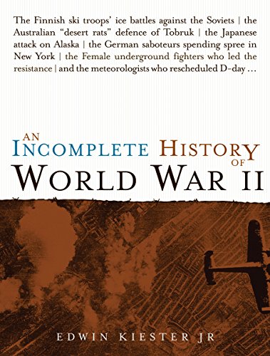 Beispielbild fr An Incomplete History of World War II zum Verkauf von WorldofBooks