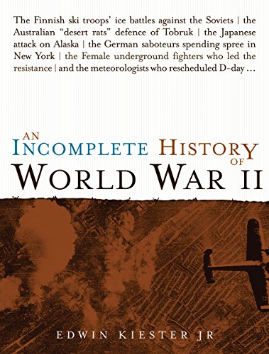 Stock image for An Incomplete History of World War II for sale by AwesomeBooks