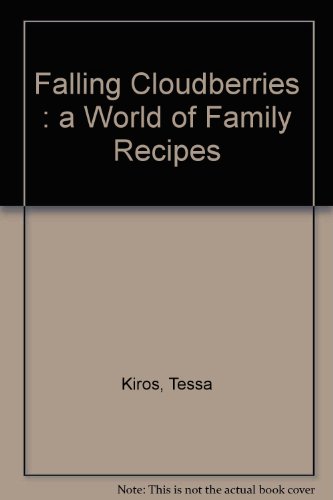 9781740459938: Falling Cloudberries : a World of Family Recipes