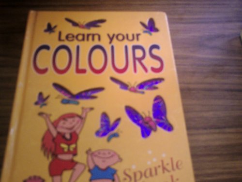 Imagen de archivo de Learn Your COLORS Sparkle Book a la venta por Wonder Book