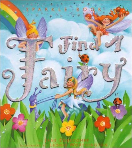 Beispielbild fr Find A Fairy (Sparkle Book) zum Verkauf von WorldofBooks
