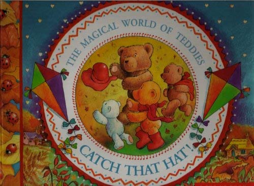 Stock image for Catch That Hat!: The Magical World of Teddies (Pop-Up Books) for sale by WorldofBooks