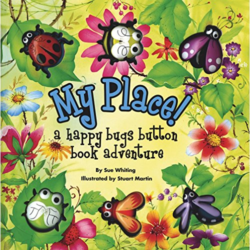 Beispielbild fr My Place! (Happy Bugs Button Book Adventure) zum Verkauf von AwesomeBooks