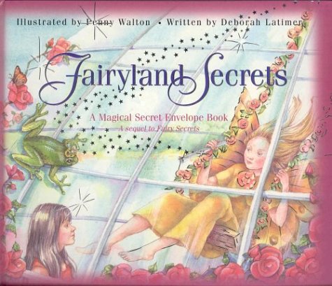 Beispielbild fr Fairyland Secrets: A Magical Secret Envelope Book zum Verkauf von HPB Inc.