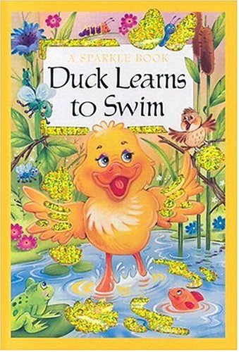 Stock image for Duck Learns To Swim (Sparkle Books) for sale by SecondSale