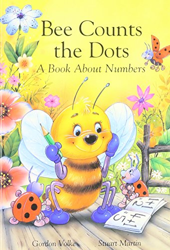 9781740475198: Bee Counts The Dots (Bee Counts The Dots - A Book About Numbers)
