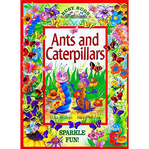 Stock image for Ants And Caterpillars Sparkle Book for sale by Wonder Book