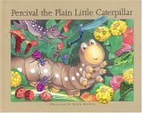 Beispielbild fr Percival the Plain Little Caterpillar zum Verkauf von ThriftBooks-Atlanta